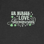 ER Nurses Love Shenanigans T-Shirt - Image 9